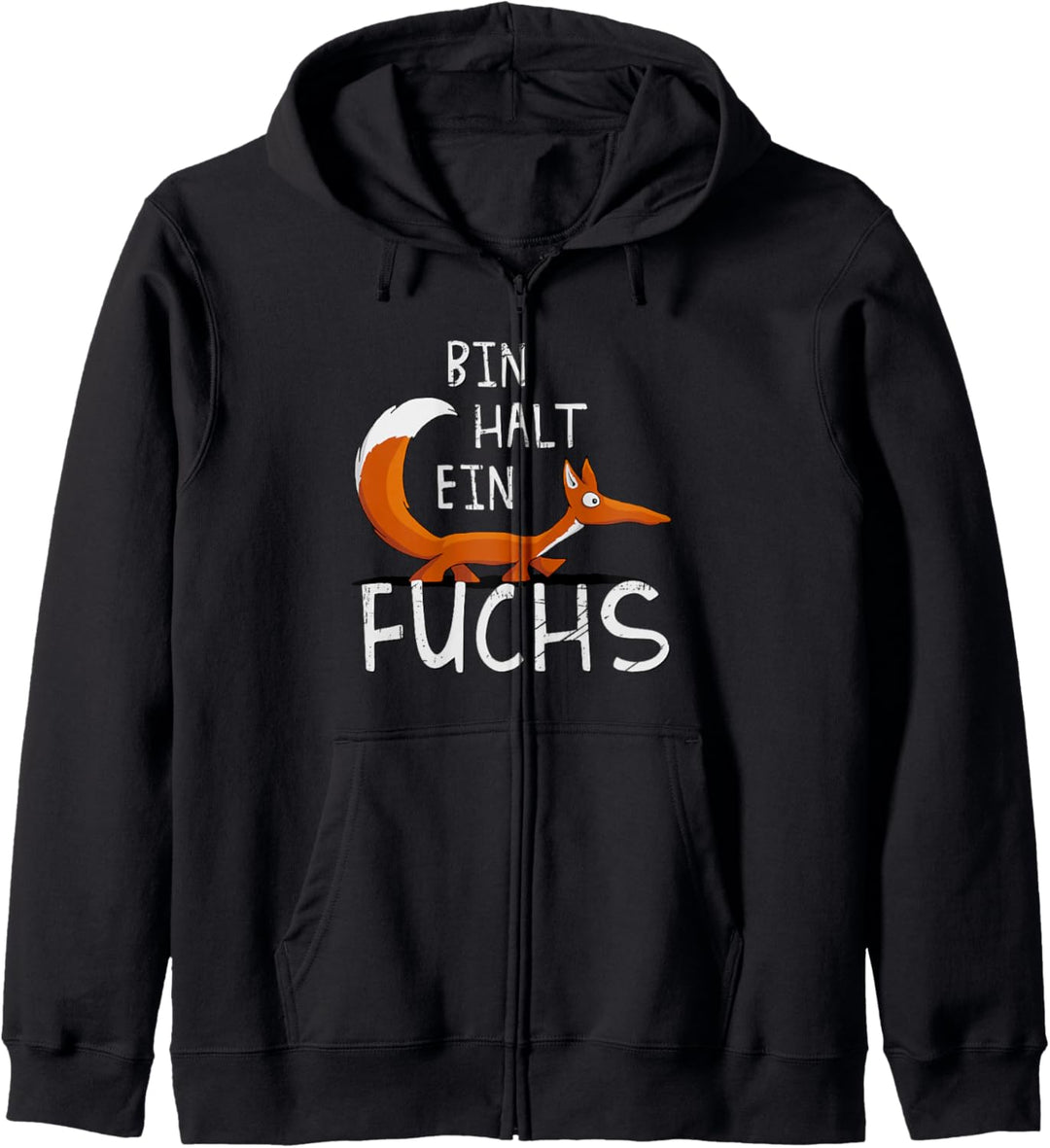 Bin halt ein Fuchs lustig fuchsiger Schlaukopf Spruch Kapuzenjacke