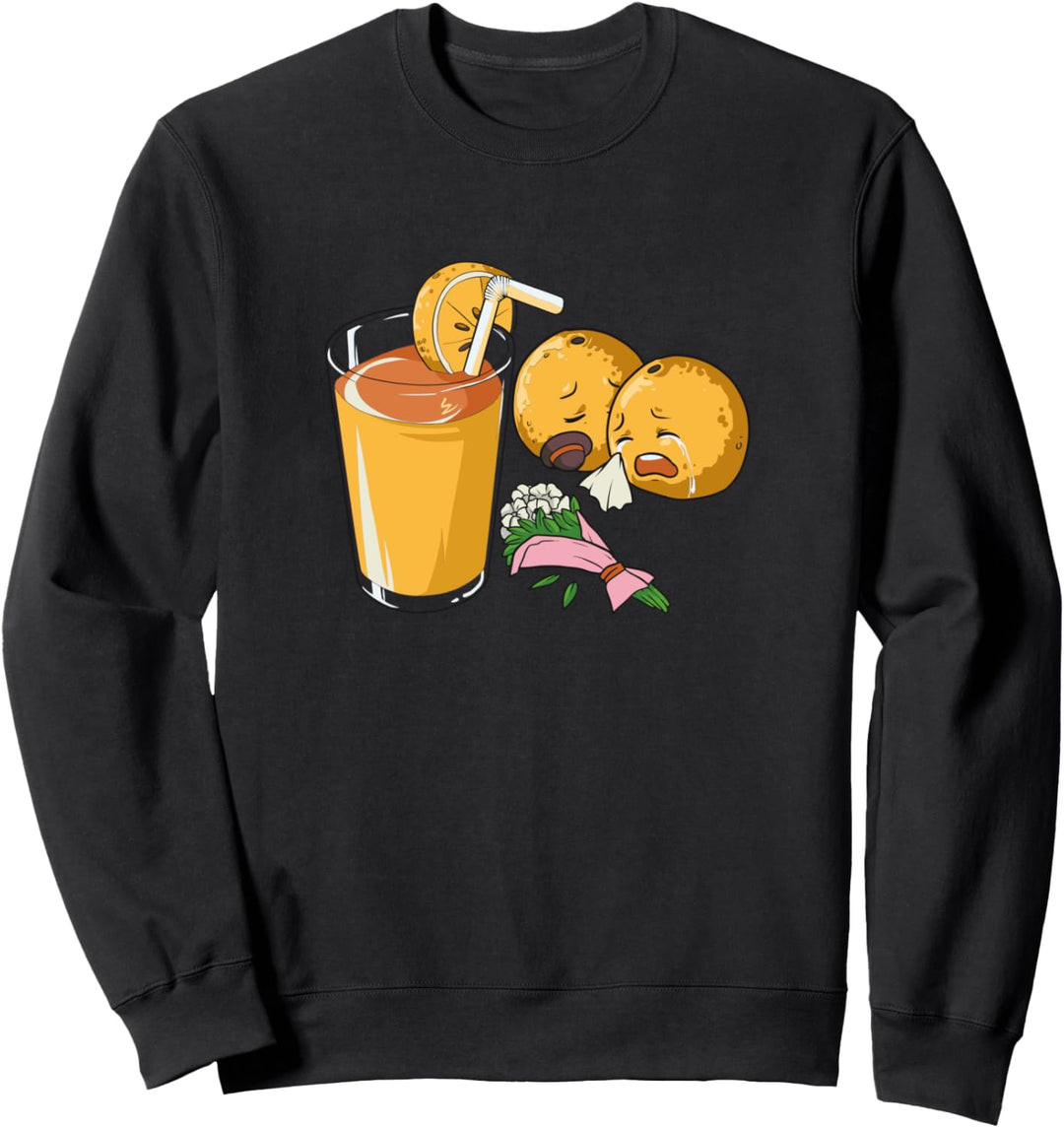 Orangensaft Lustig Sweatshirt