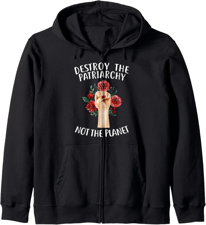 Zerstören Sie das Patriarchat nicht Planet Feminist Geschenk Kapuzenjacke