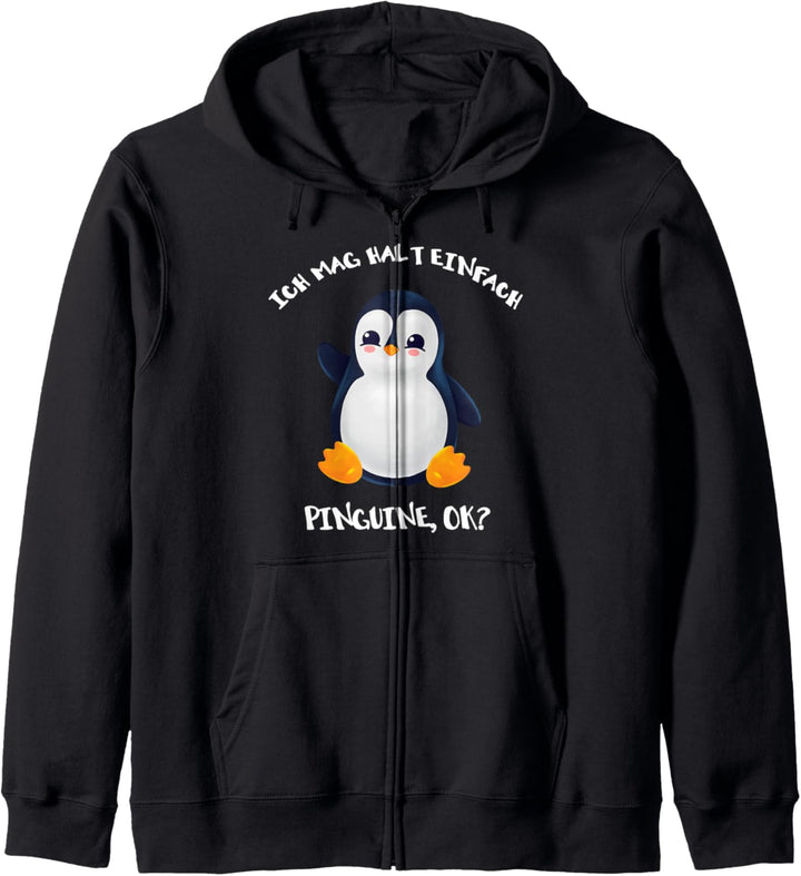 Ich mag halt einfach Pinguine ok Pinguin Kapuzenjacke