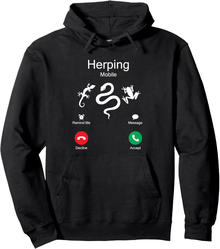 Herping is calling funny and cool herping gift Pullover Hoodie