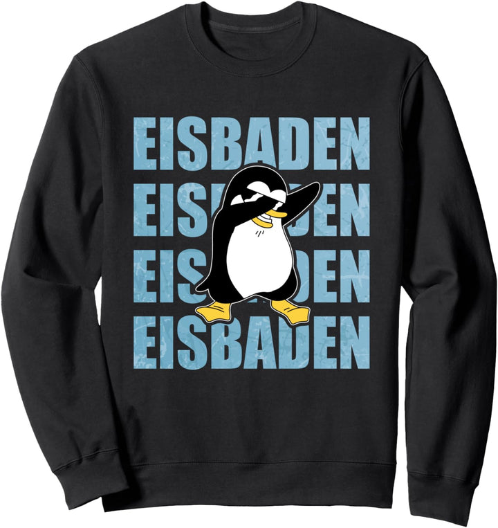 Eisbaden Pinguin Eisschwimmen Kaltduscher Kälte Geschenk Sweatshirt