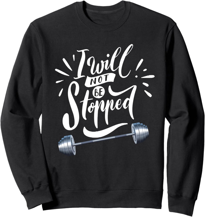 Workout Kraftsportler - Wird Bot gestoppt werden Sweatshirt