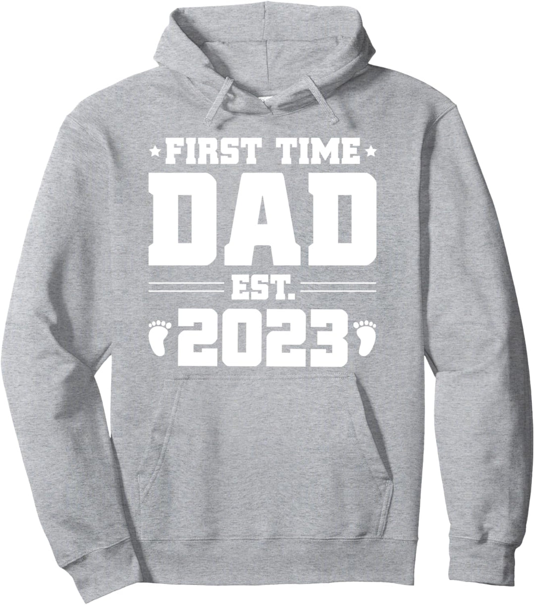 First Time Dad Est 2023 For Future Dad - Funny New Dad 2023 Pullover Hoodie