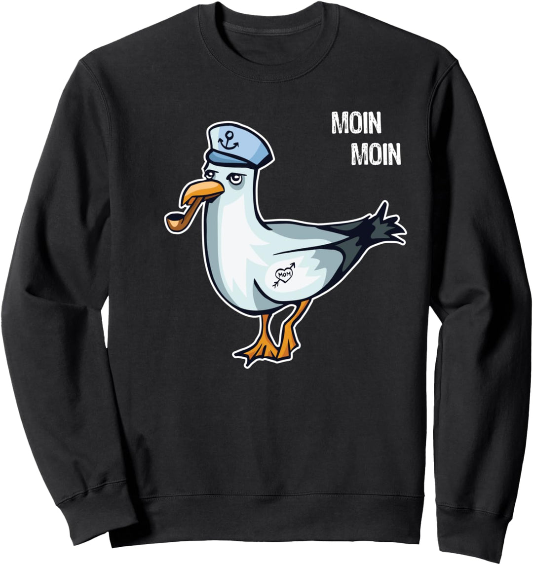 Moin lustige Möwe Plattdeutsch Norddeutsch Sweatshirt