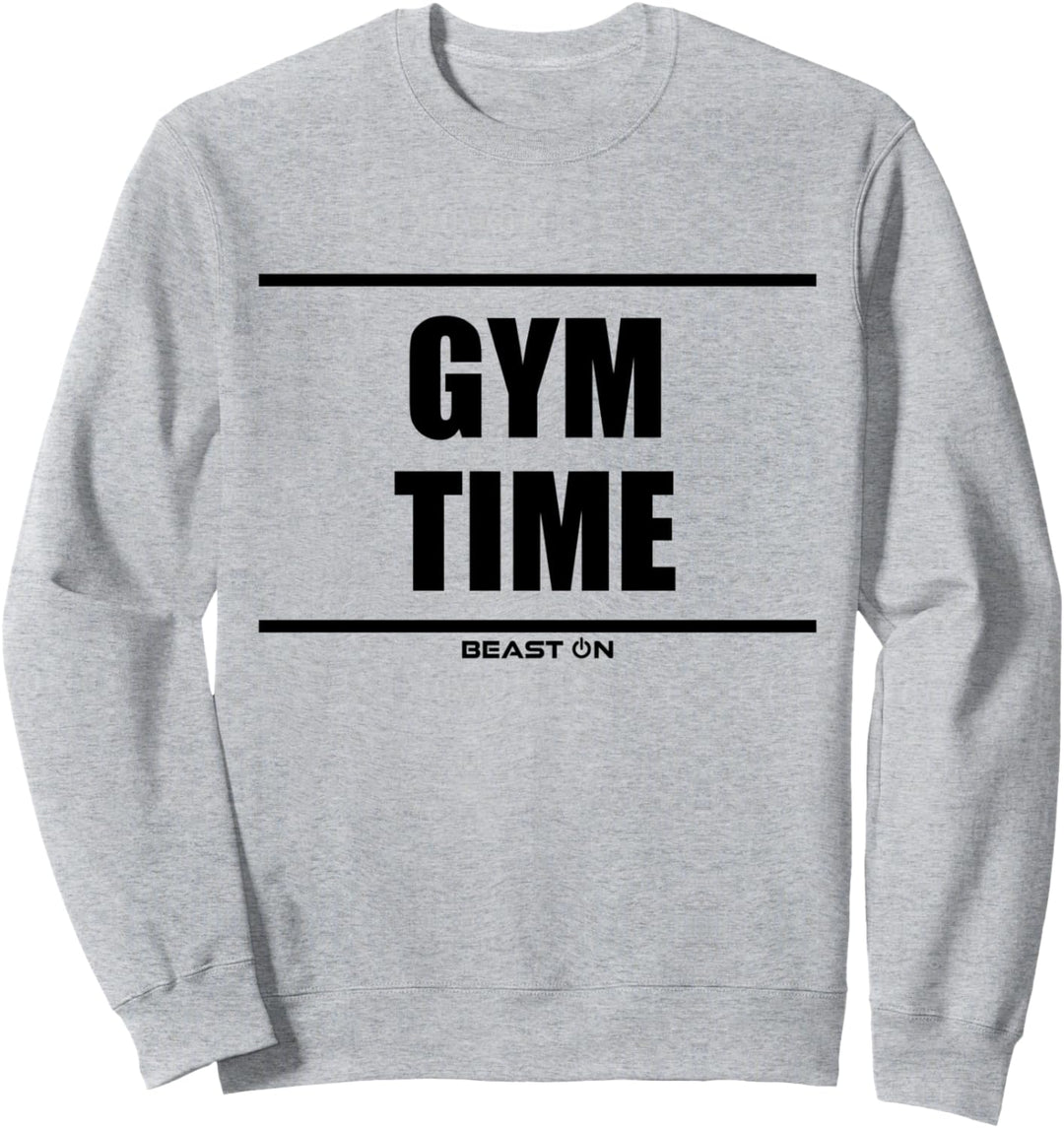 Gym Time Beast On Fitness Gym Motivation Workout weisses Sweatshirt