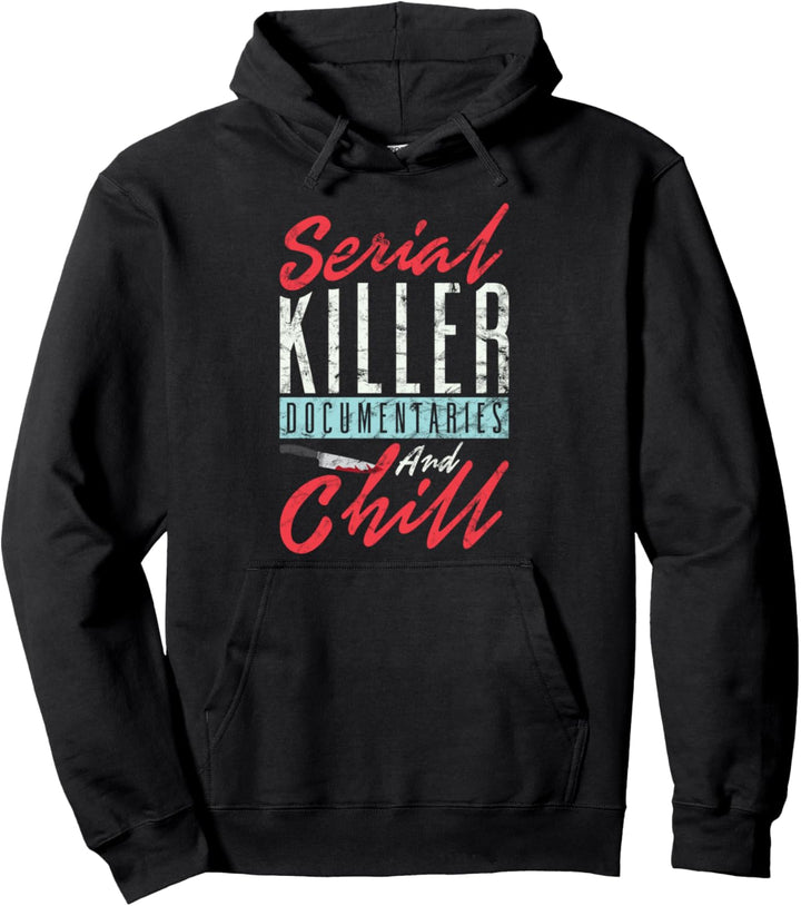 Serienmörder-Dokumentarfilme und Chill True Crime Podcast Pullover Hoodie