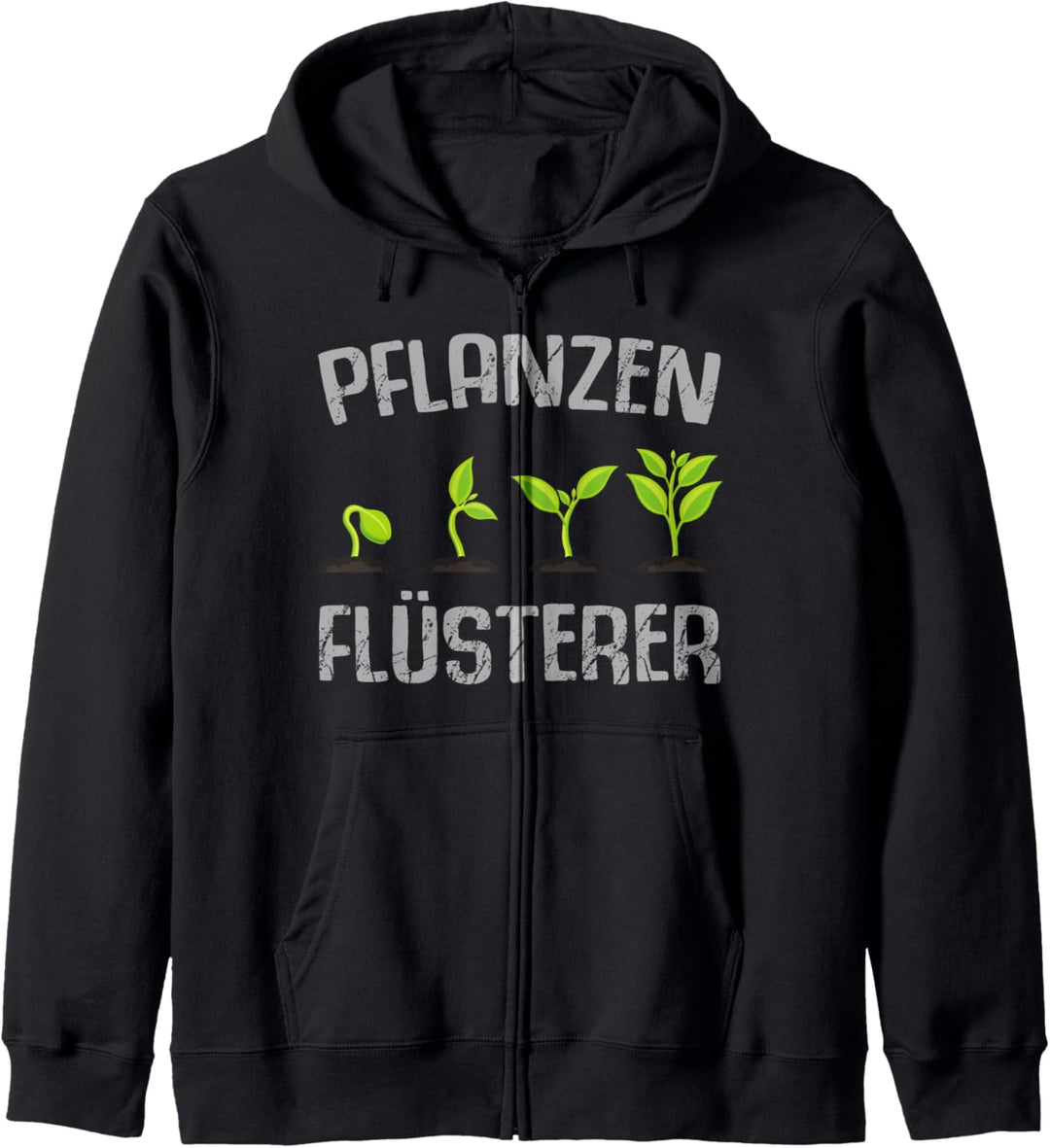 Pflanzenflüsterer Hobby Gärtner Pflanzen Flüsterer Kapuzenjacke