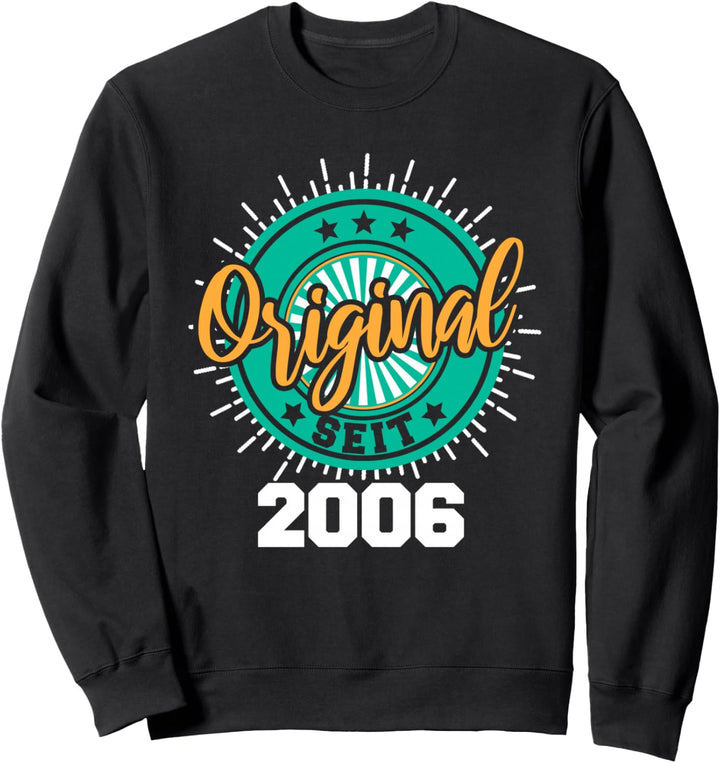 18. Geburtstag Junge Mädchen 18 Jahre 2006 Lustig Geschenk Sweatshirt
