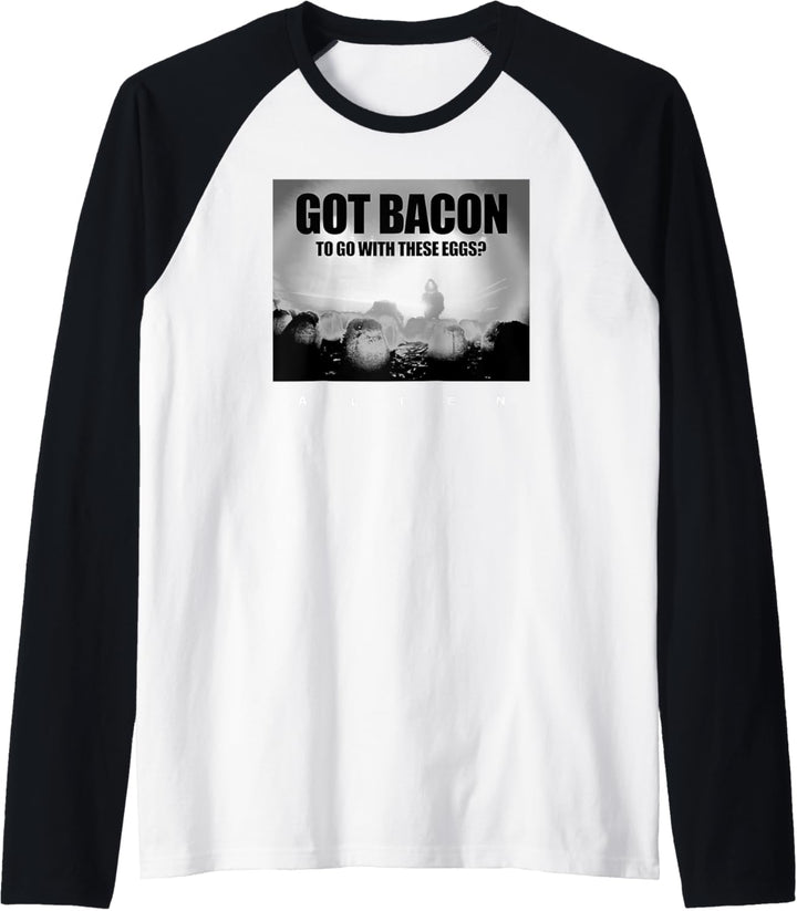 Alien Got Bacon to Go With These Eggs Meme Raglan