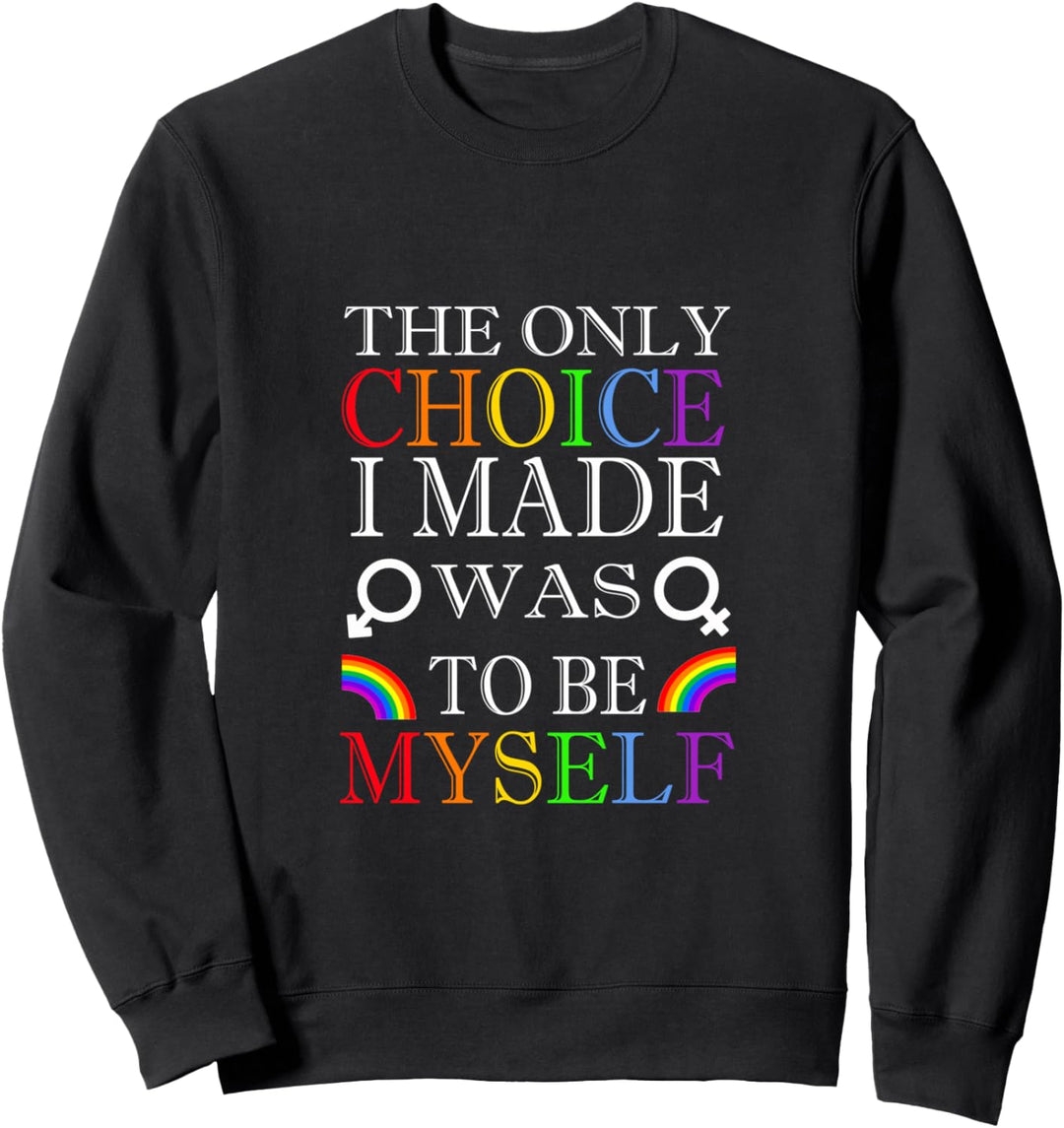 LGBT Gay Pride Schwule Lesben Bisexuelle Transgender Sweatshirt