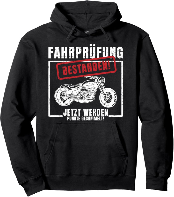 Motorrad Fahrprüfung Bestanden Jetzt Werden Punkte Gesammelt Pullover Hoodie