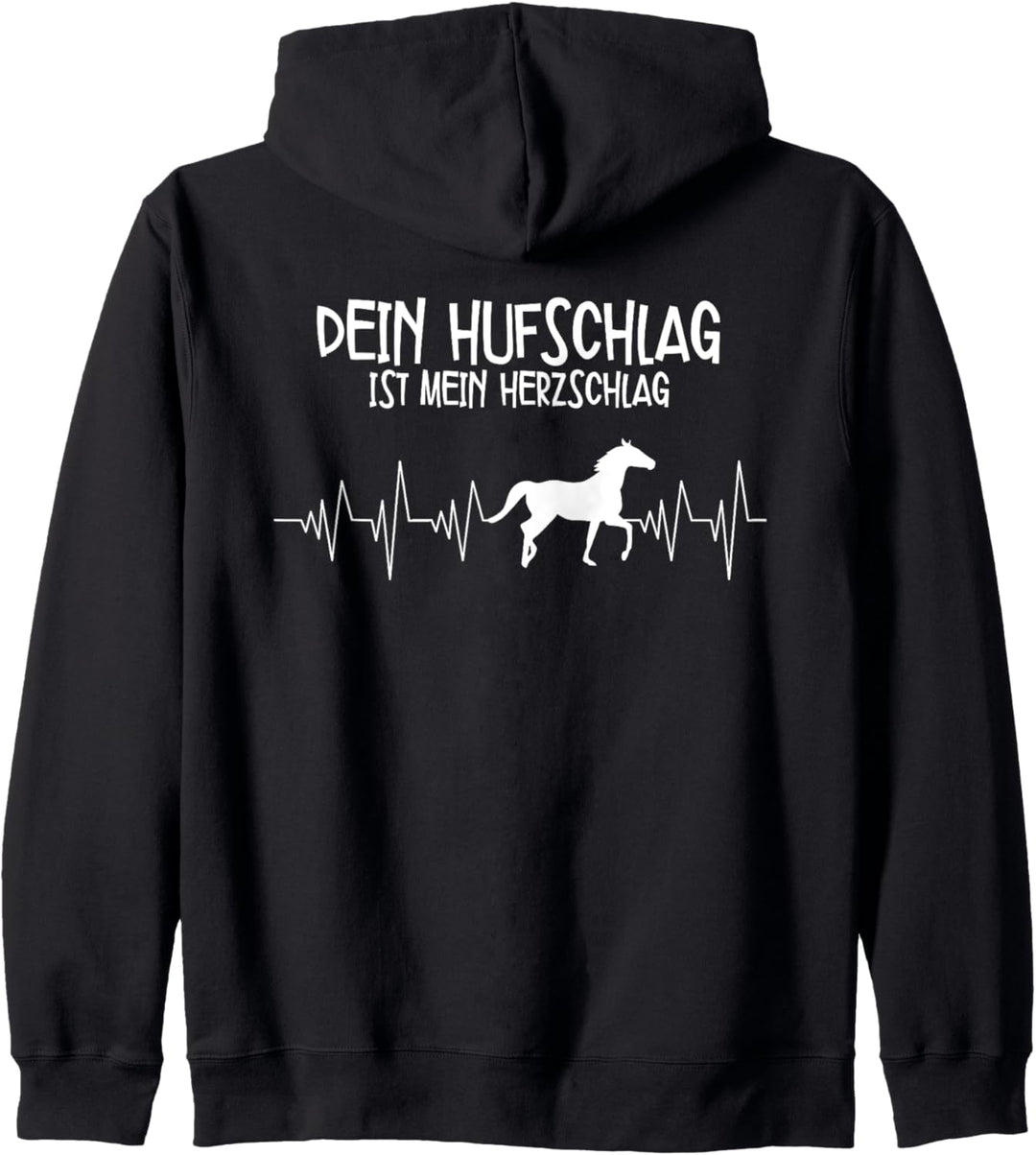 Dein Hufschlag Ist Mein Herzschlag Kapuzenjacke