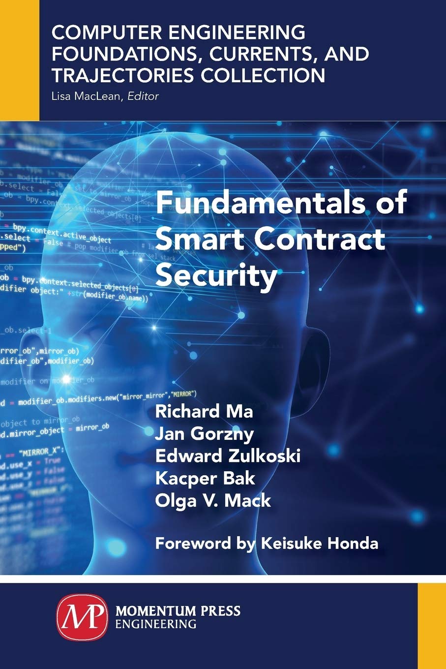 Fundamentals of Smart Contract Security (Computer Engineering Foundations, Currents, and Trajectorie