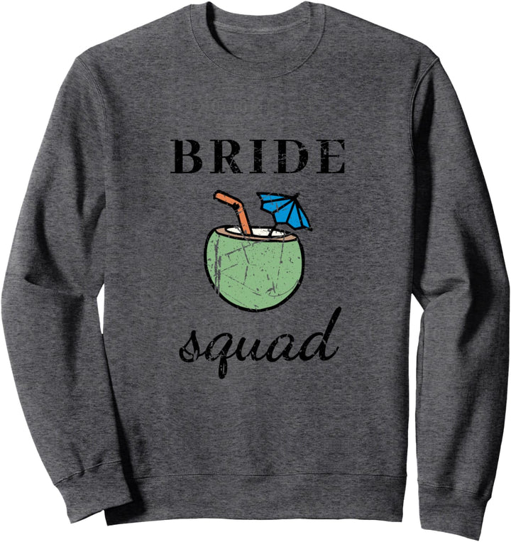 Team Braut Brautparty Brautparty Braut Squad Bachelorette Sweatshirt