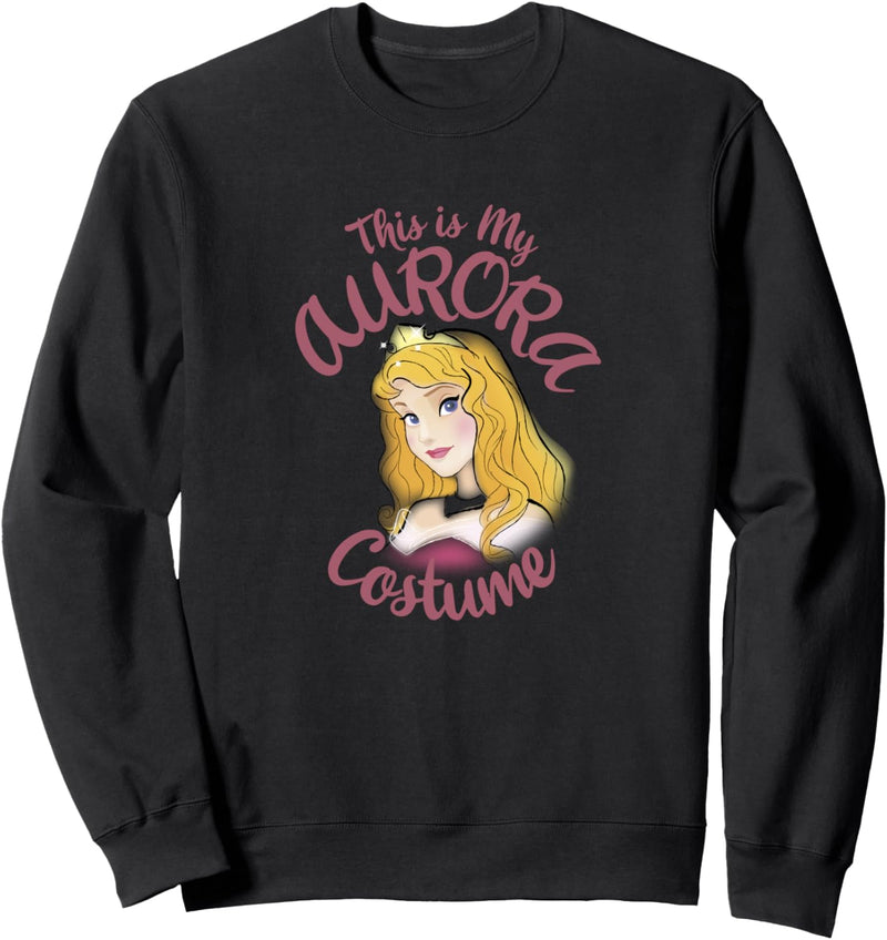 Disney Sleeping Beauty Aurora This Is My Costume Halloween Sweatshirt