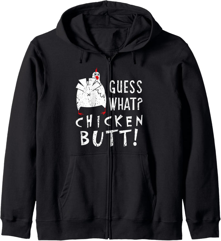 Guess What Chicken Butt Chicken Whisperer Farm Lover Farmer Kapuzenjacke