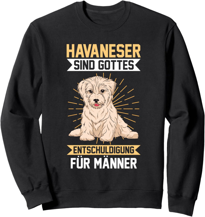 Lustige Sprüche Havaneser Sweatshirt