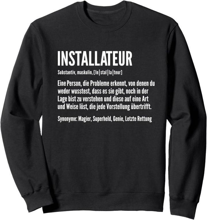 Installateur Substantiv Maskulin Heizungsbauer Klempner Sweatshirt
