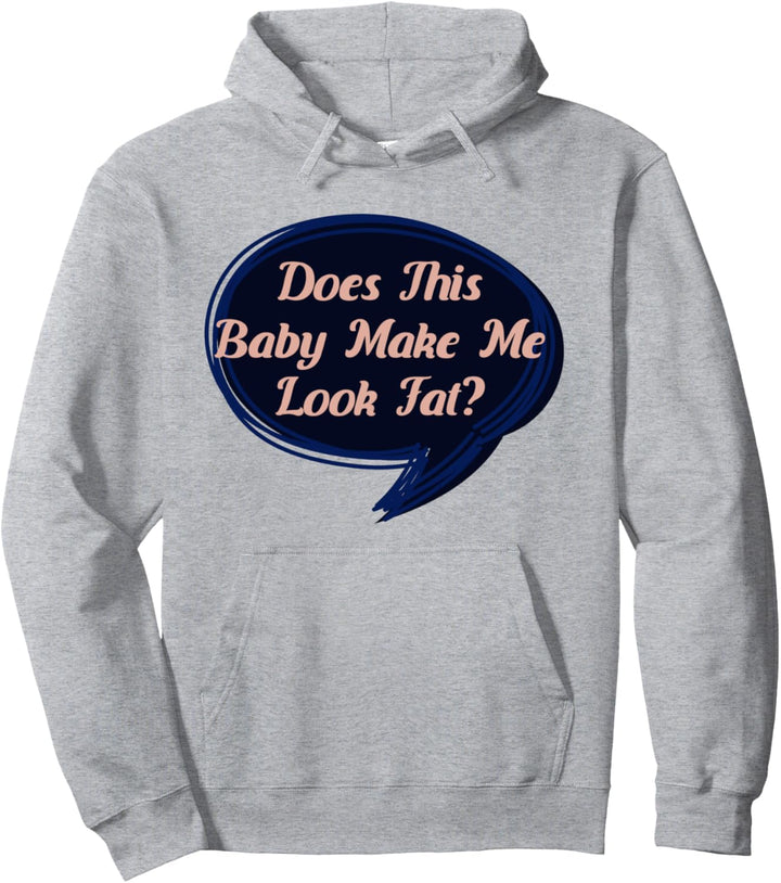 Looking Fat Ironic Sagen schwangere Mutter Pullover Hoodie
