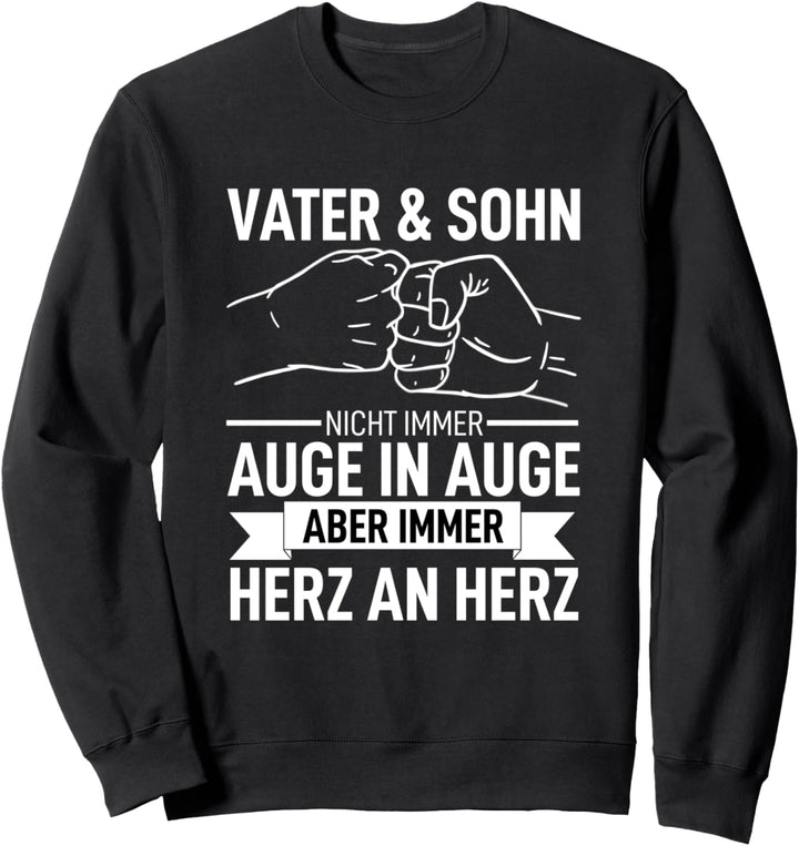 Vater und Sohn Immer Herz an Herz Lustig Bester Dad der Welt Sweatshirt