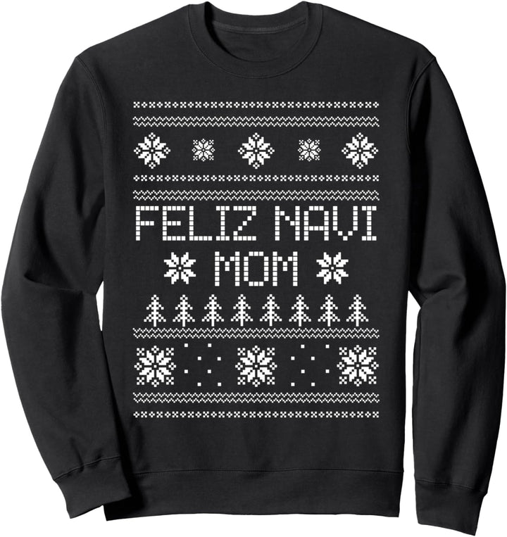 Feliz Navi Mom Matching Family PJs Christmas Set Gift Sweatshirt