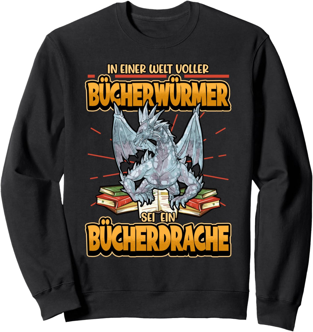 Buch Bücherwurm Bücherdrache Lustig Spruch Geschenk Sweatshirt