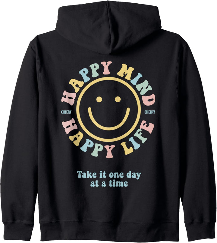 Happy Mind Happy Life Nimm es einen Tag nach dem anderen Kapuzenjacke