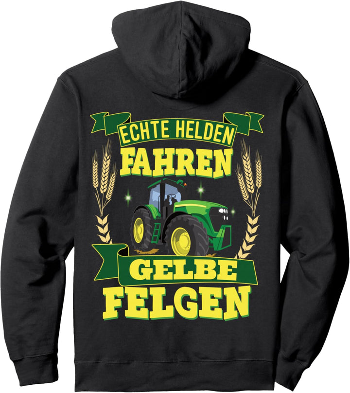 Landwirt Traktor Echte Helden fahren gelbe Felgen Pullover Hoodie
