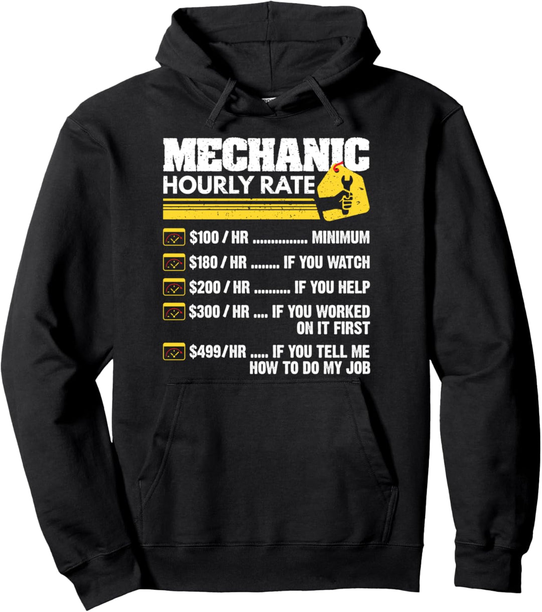 I am a Mechanic Hourly Rate Pullover Hoodie
