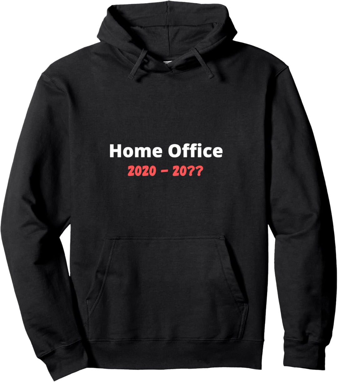 Homeoffice Bürohumor Zuhause Arbeit Home Office Büro Pullover Hoodie