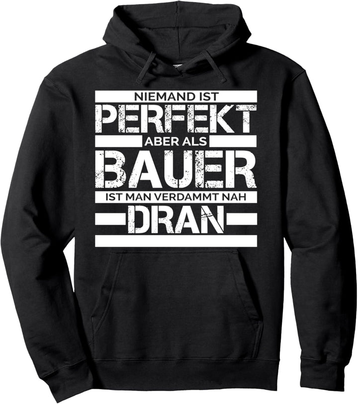 Bauer Spruch Landwirt Landwirtschaft Geschenk Pullover Hoodie
