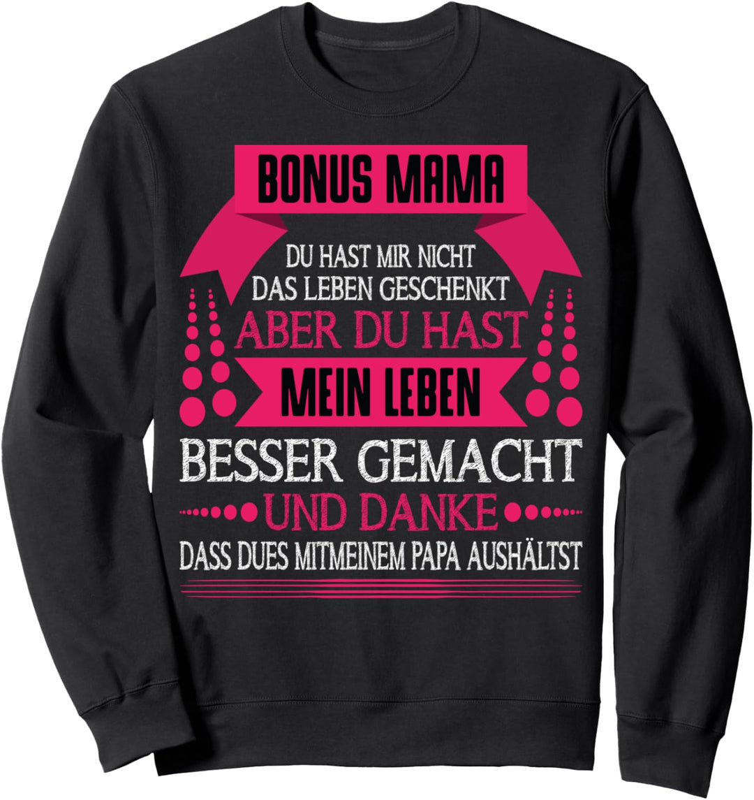 Bonusmama Bonus Mama Stiefmutter Geschenk Sweatshirt