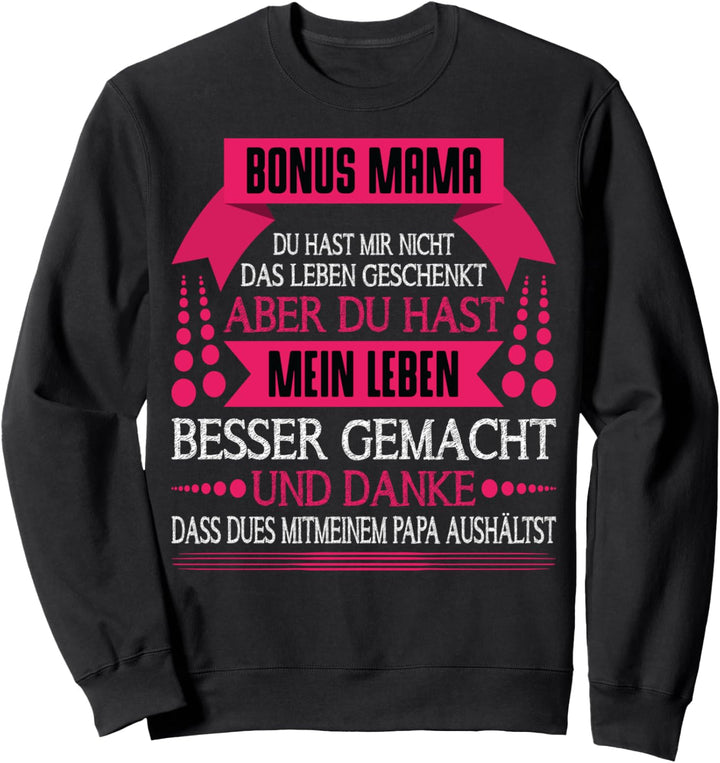 Bonusmama Bonus Mama Stiefmutter Geschenk Sweatshirt