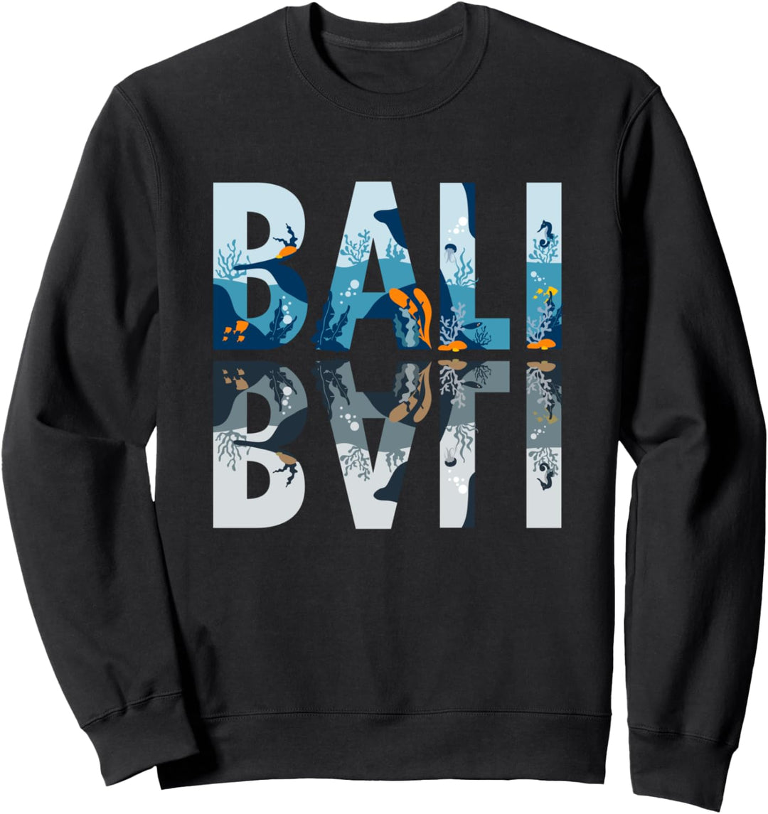 Bali | Travel Vacation Ocean | Indonesien Sweatshirt