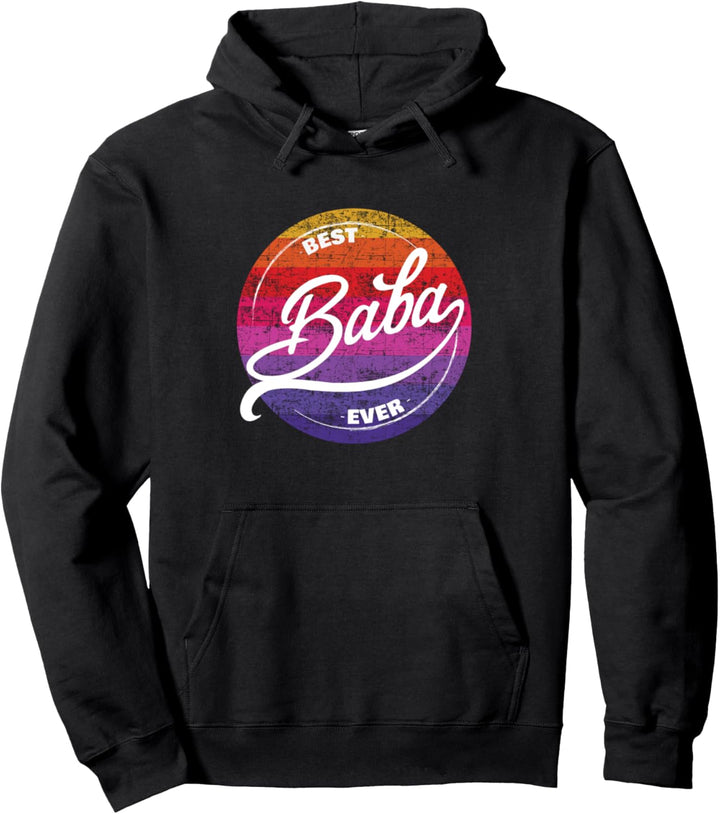 Baba Türkischer Vater Best Baba Ever Pullover Hoodie