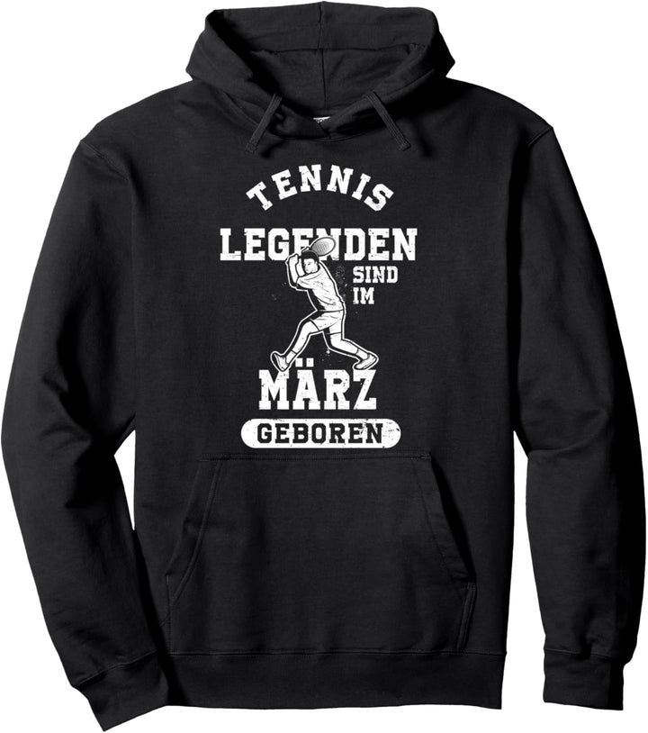 Tennis Legenden sind im März geboren Geburtstag Jungs Männer Pullover Hoodie