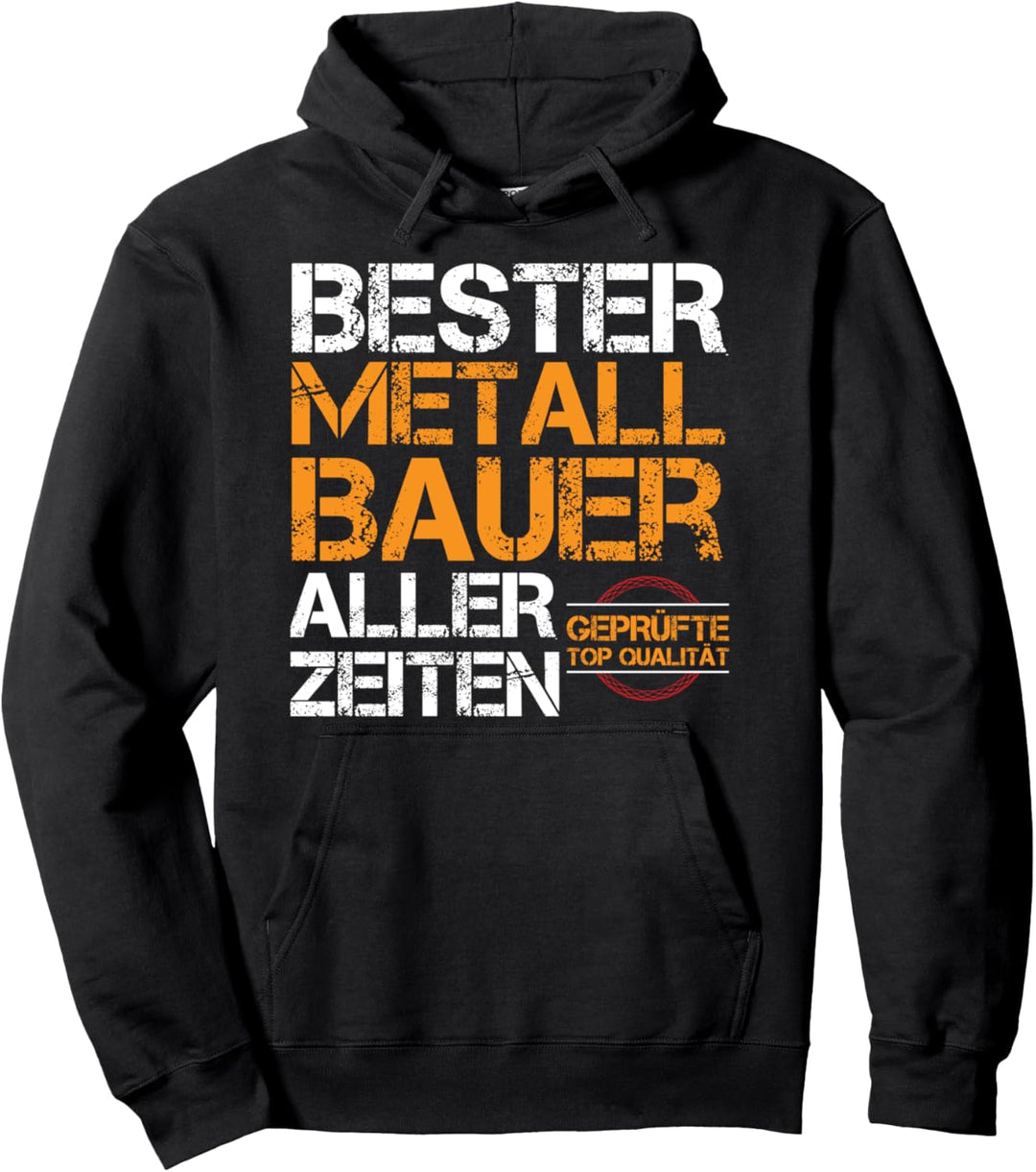Metallbauer Metallbau Handwerk Handwerker Spruch Lustig Pullover Hoodie
