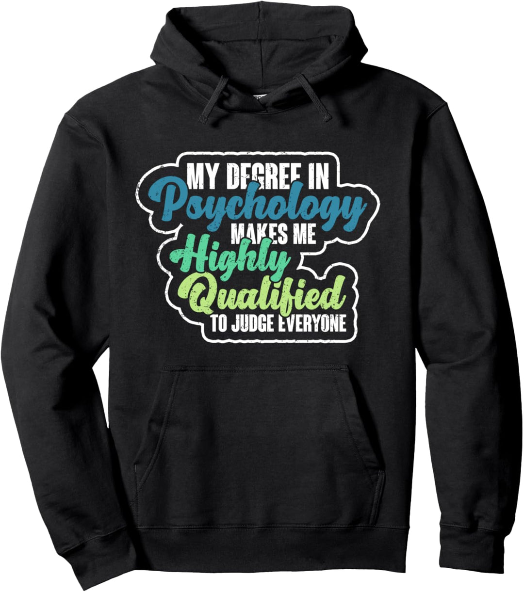 Mein Abschluss erlaubt es zu urteilen Lustiges Psychologie Pullover Hoodie