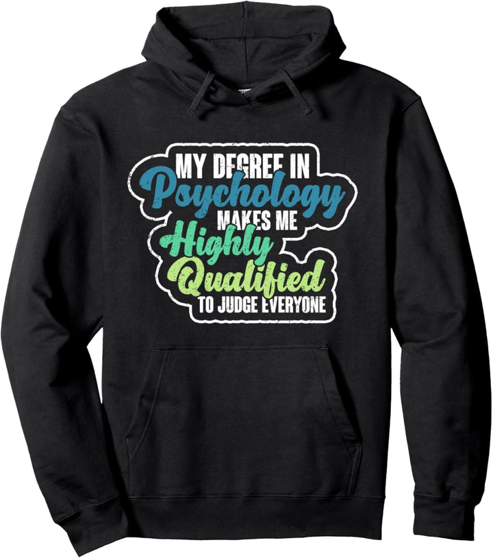 Mein Abschluss erlaubt es zu urteilen Lustiges Psychologie Pullover Hoodie