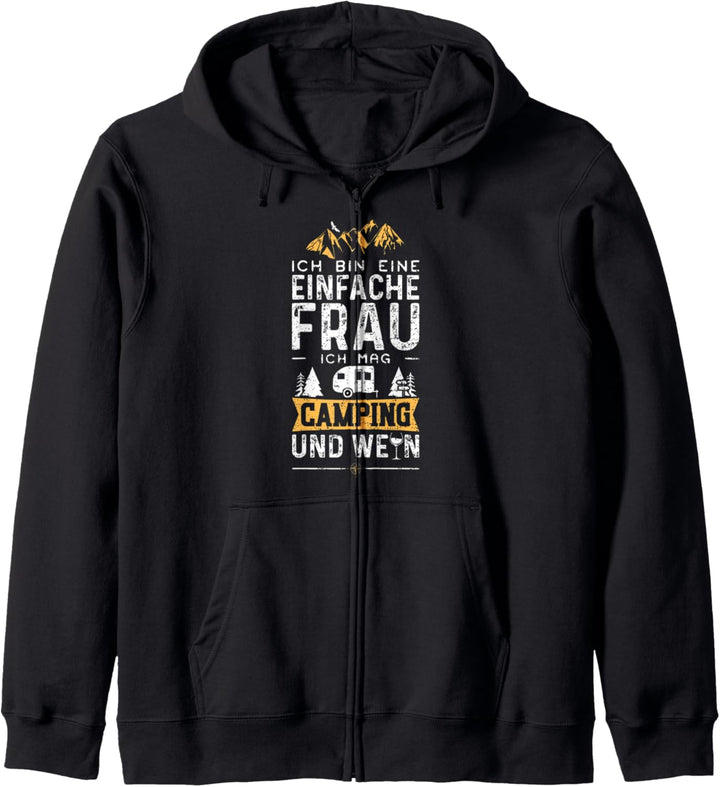 Ich Bin Eine Einfache Frau Ich Mag Camping Und Wein Kapuzenjacke