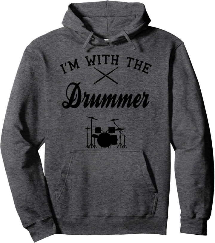 IM WITH THE DRUMMER Schlagzeuger Freundin Schlagzeug Drummer Pullover Hoodie