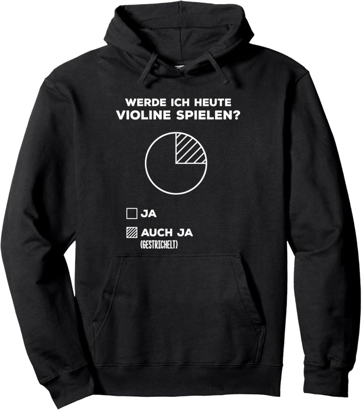 Geige Lernen Spruch Lustig Violine Fidel Bratsche Instrument Pullover Hoodie