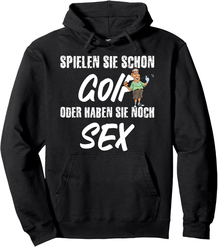 Ich spiele Golf, Spruch für Golfer Pullover Hoodie