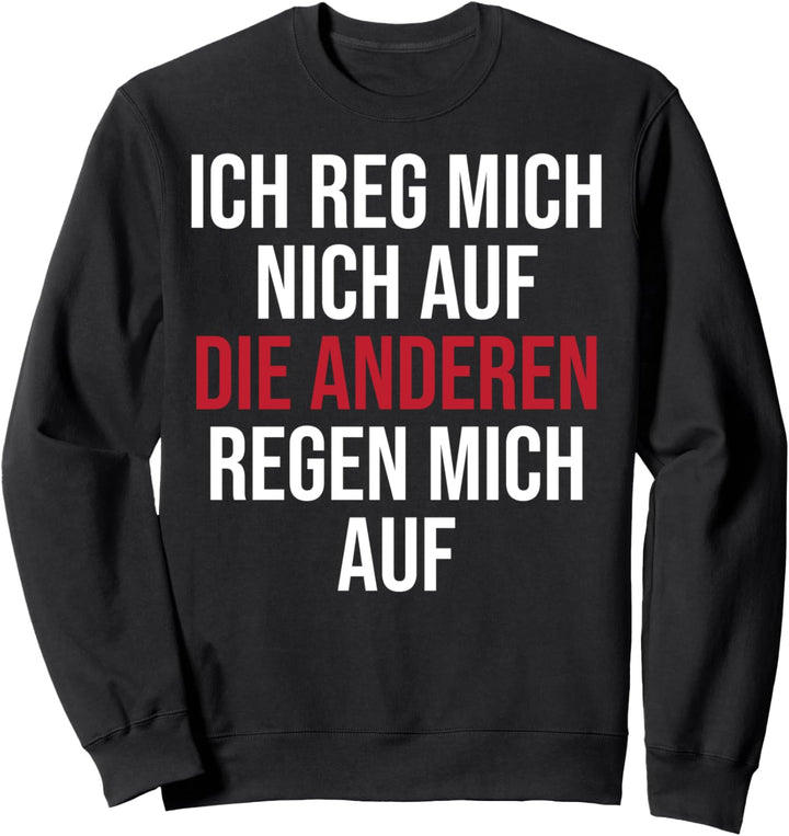 Funny Spruch Fun Sprüche Coole Männer Witzig Lustig Herren Sweatshirt