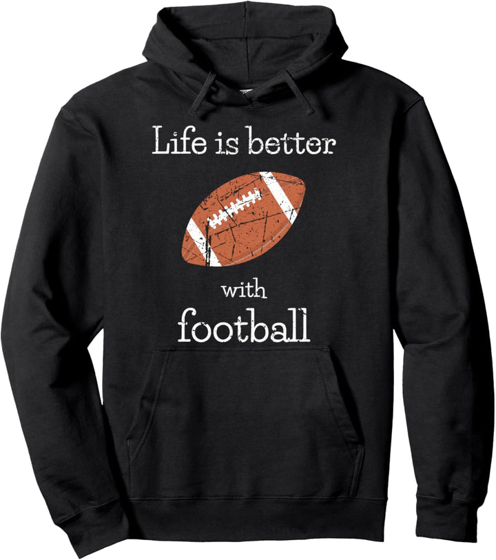 Football Player Life Is Better With Football Sports Game Day Pullover Hoodie