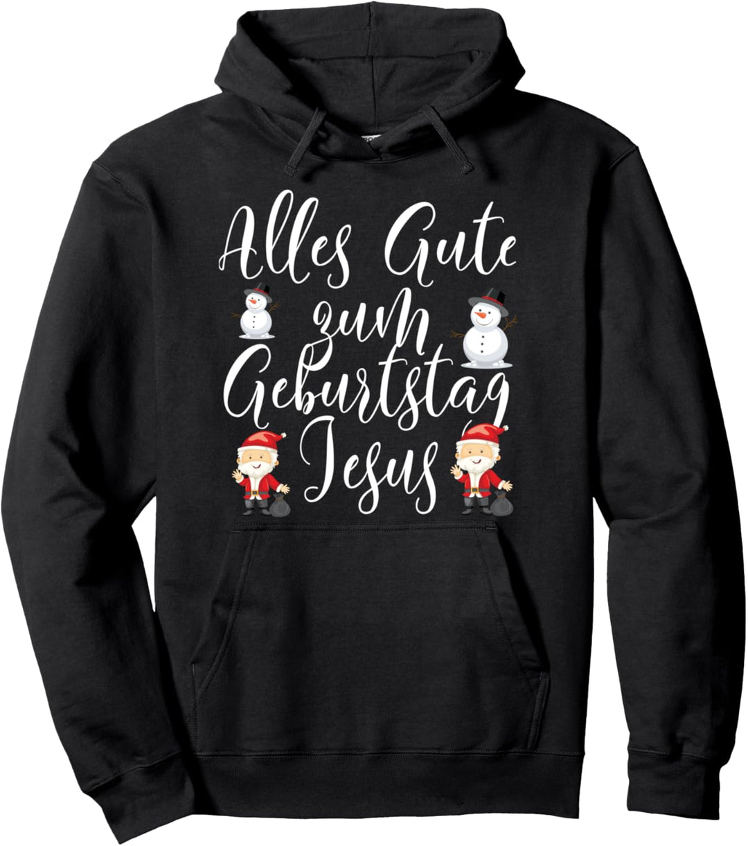 Weihnachten und Heilig Abend - Jesus Geburtstag Pullover Hoodie