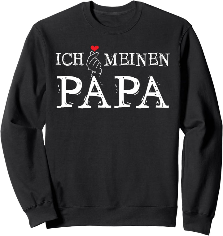Papa Vatertag Liebe Herz Familie Geschenk Sweatshirt
