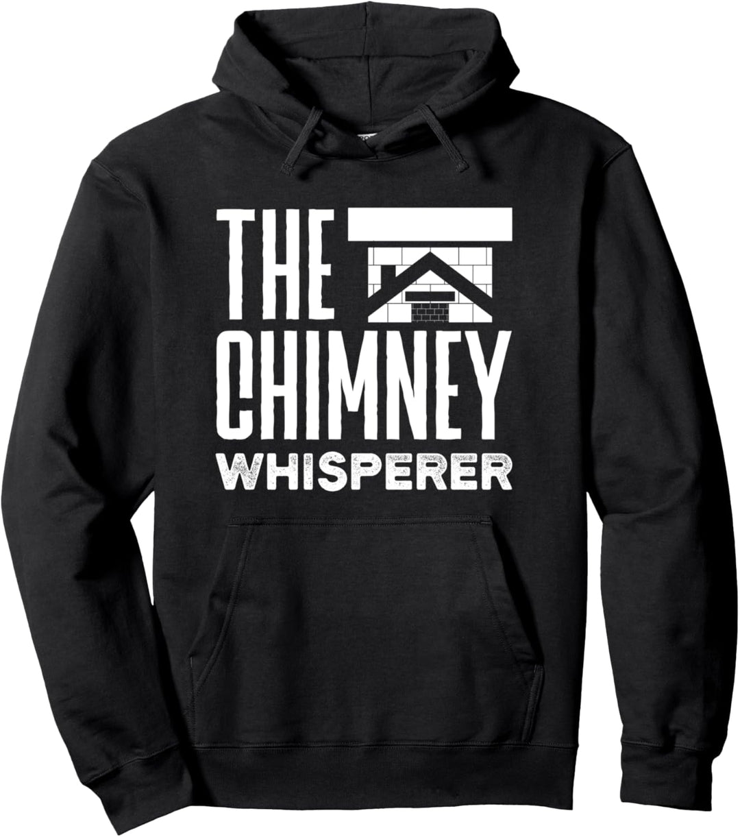 Schornsteinkehrer Sweeping Profession Kaminflüsterer Pullover Hoodie