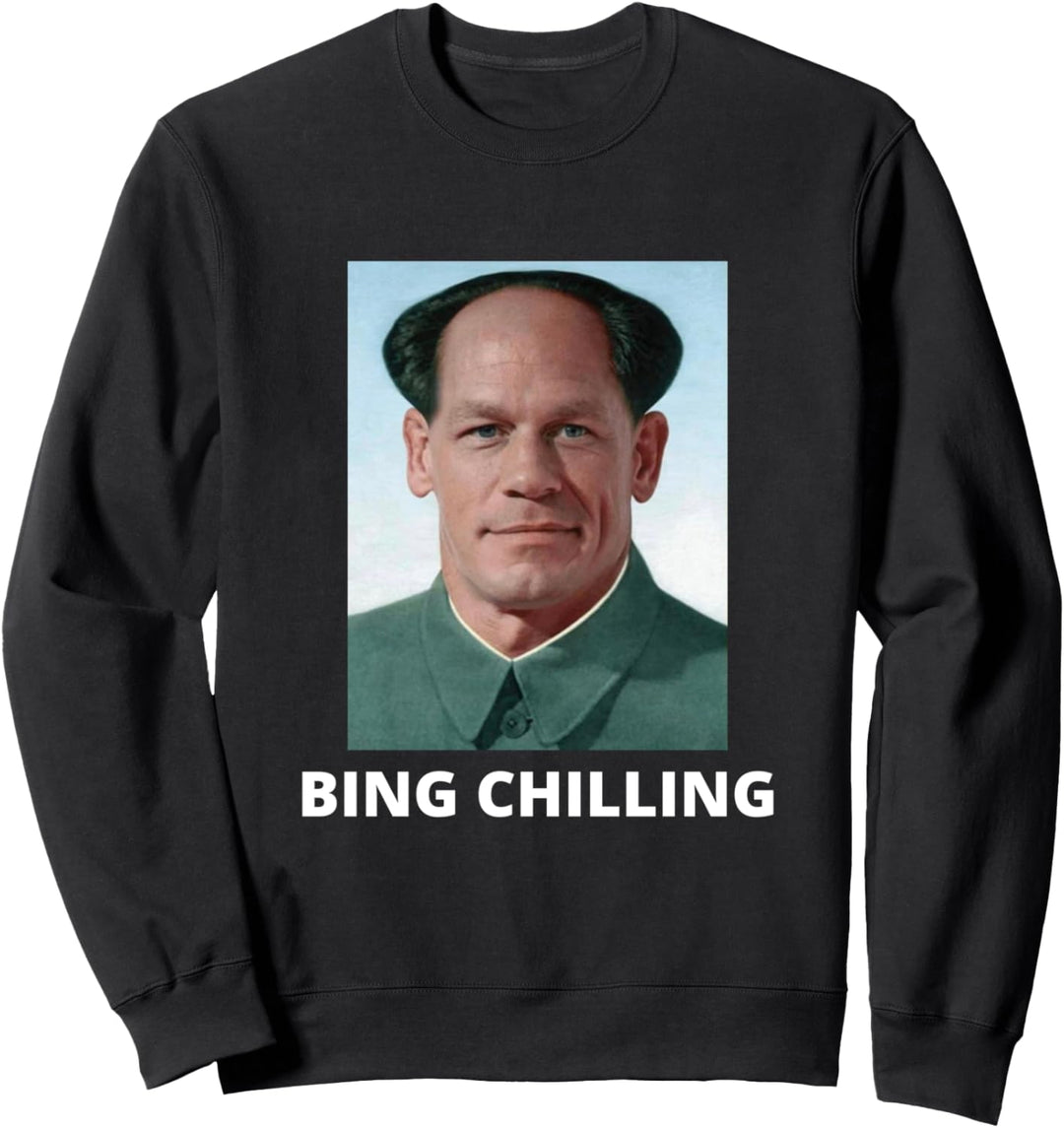 Bing Shi Ling Bing Chilling John Xina Eis chinesisches Meme Sweatshirt